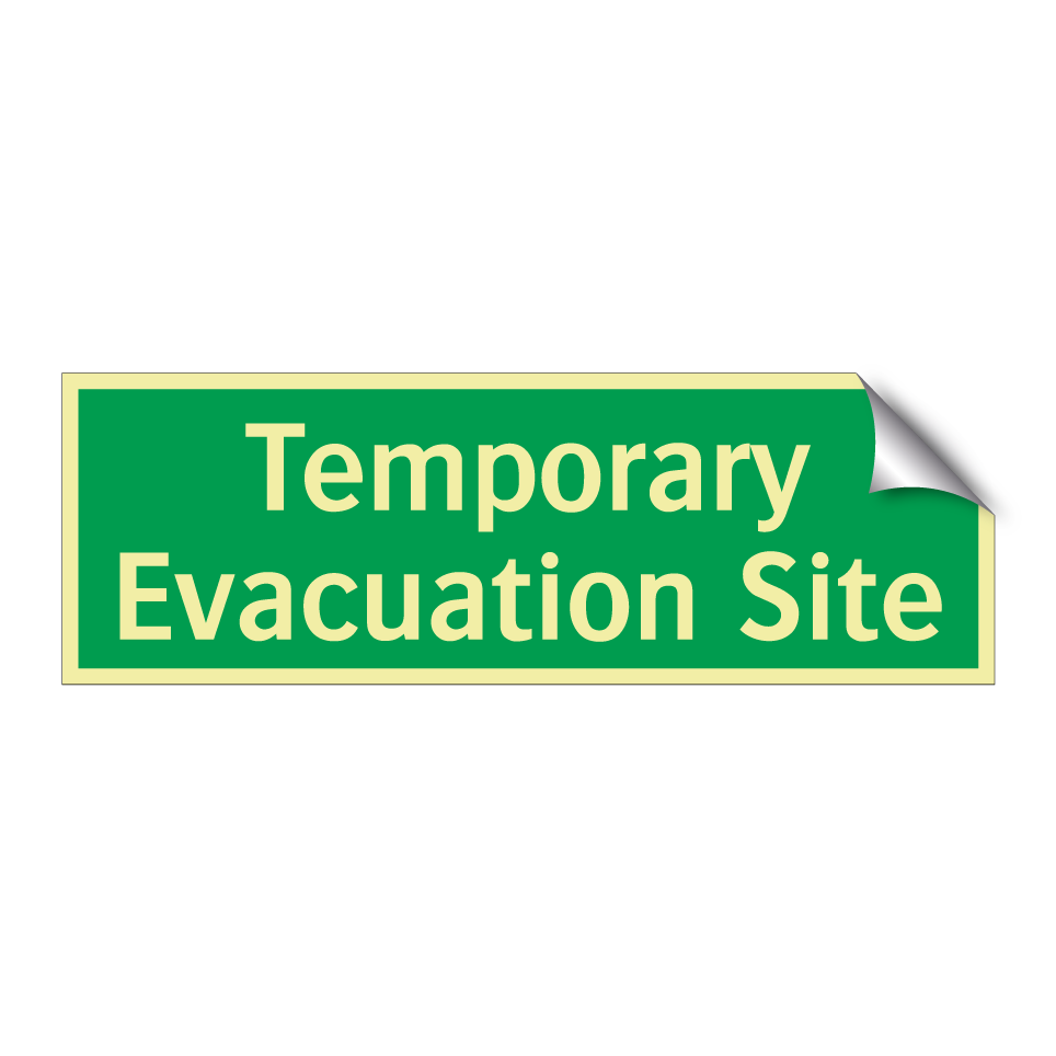 Temporary Evacuation Site