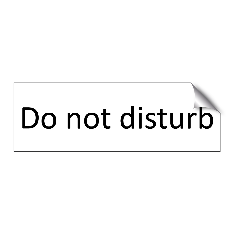 Do not disturb