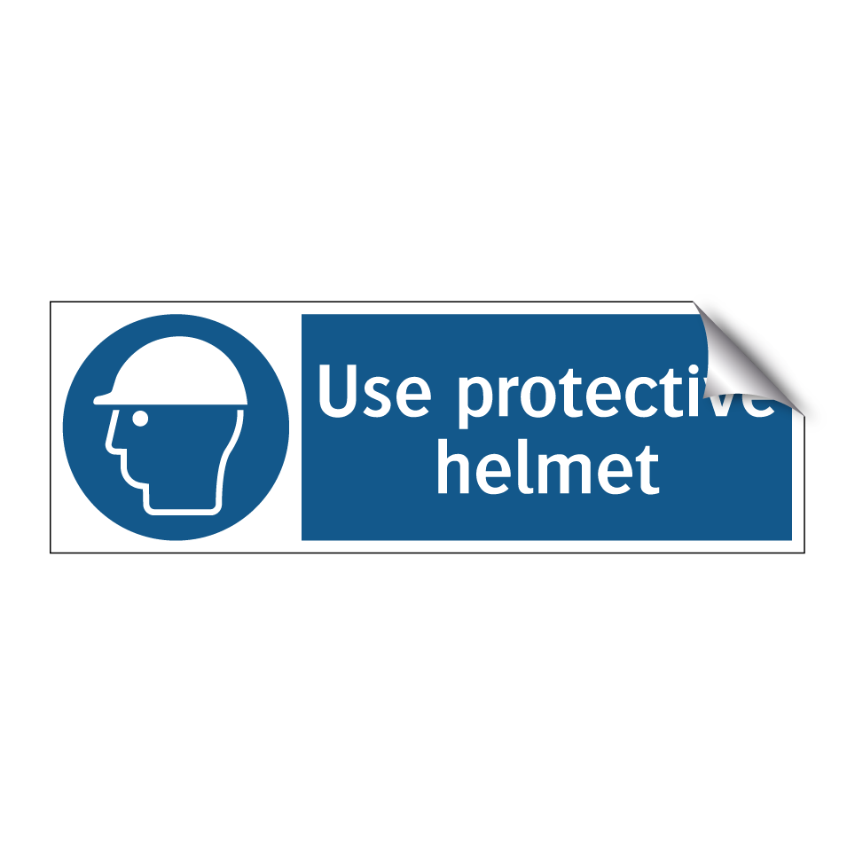 Use protective helmet