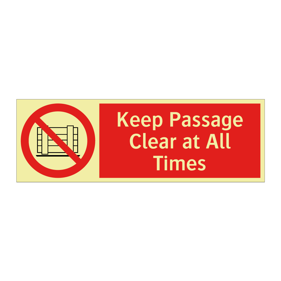 Keep Passage Clear at All Times