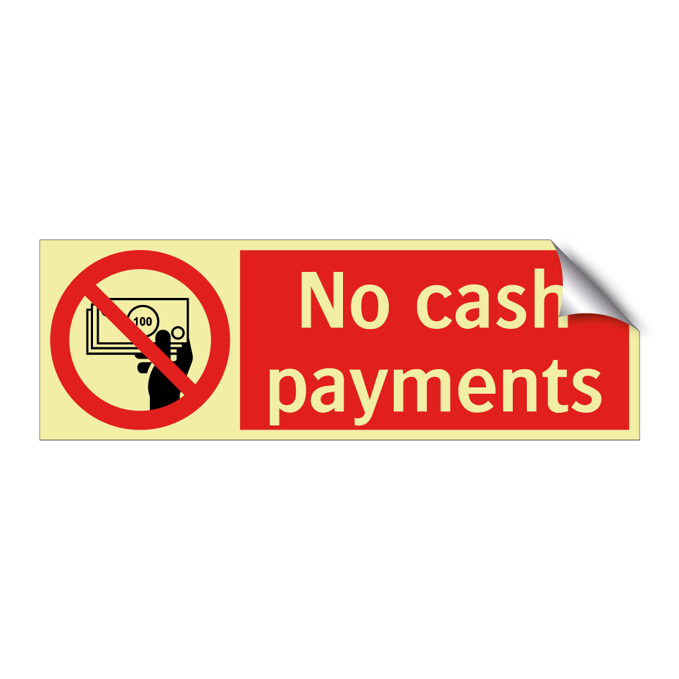 No cash payments