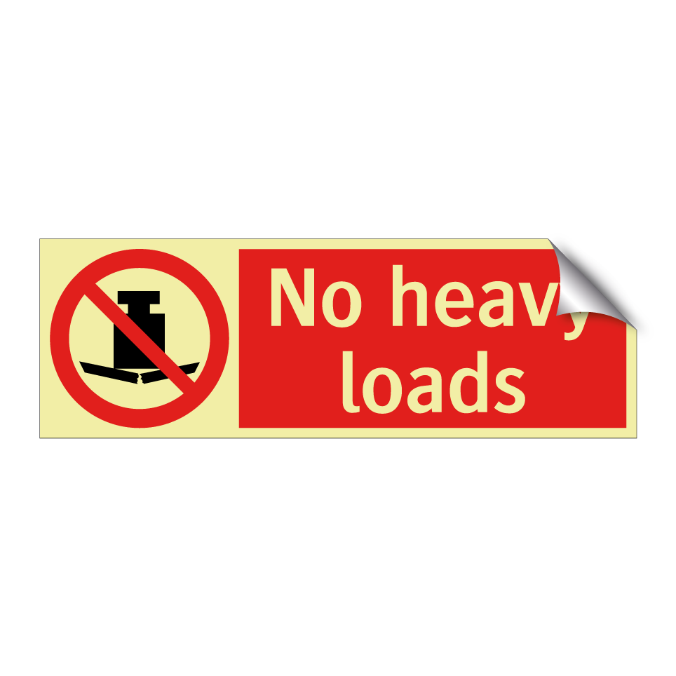 No heavy loads