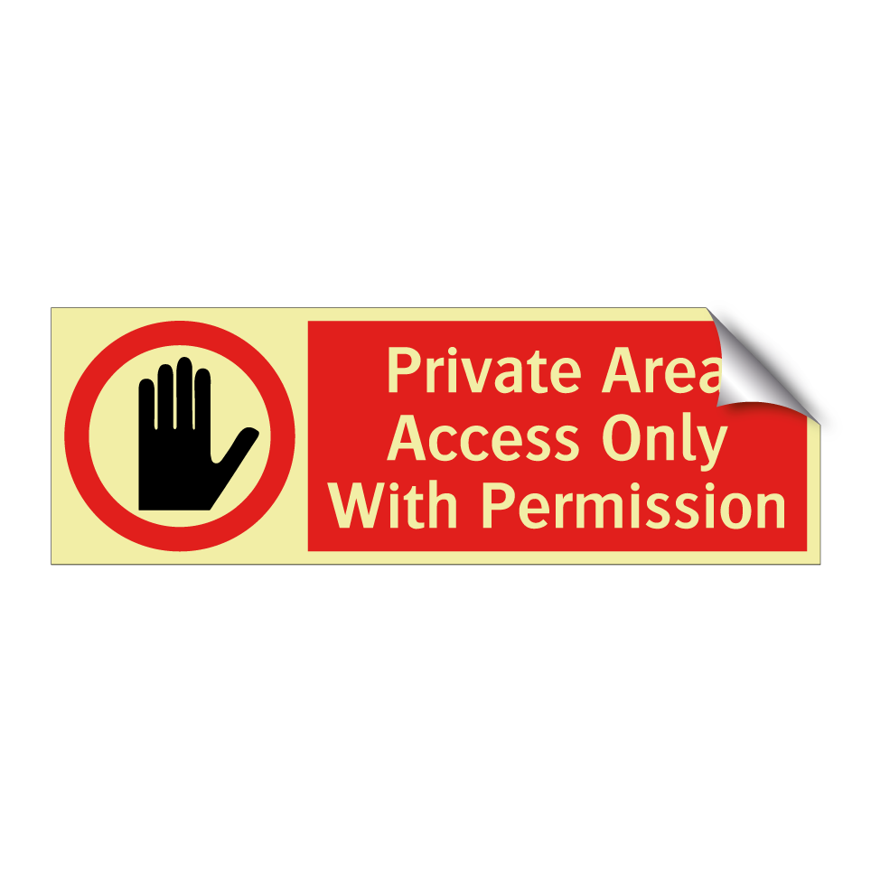 Private Area Access Only With Permission