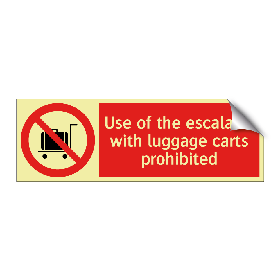 Use of the escalator with luggage carts prohibited
