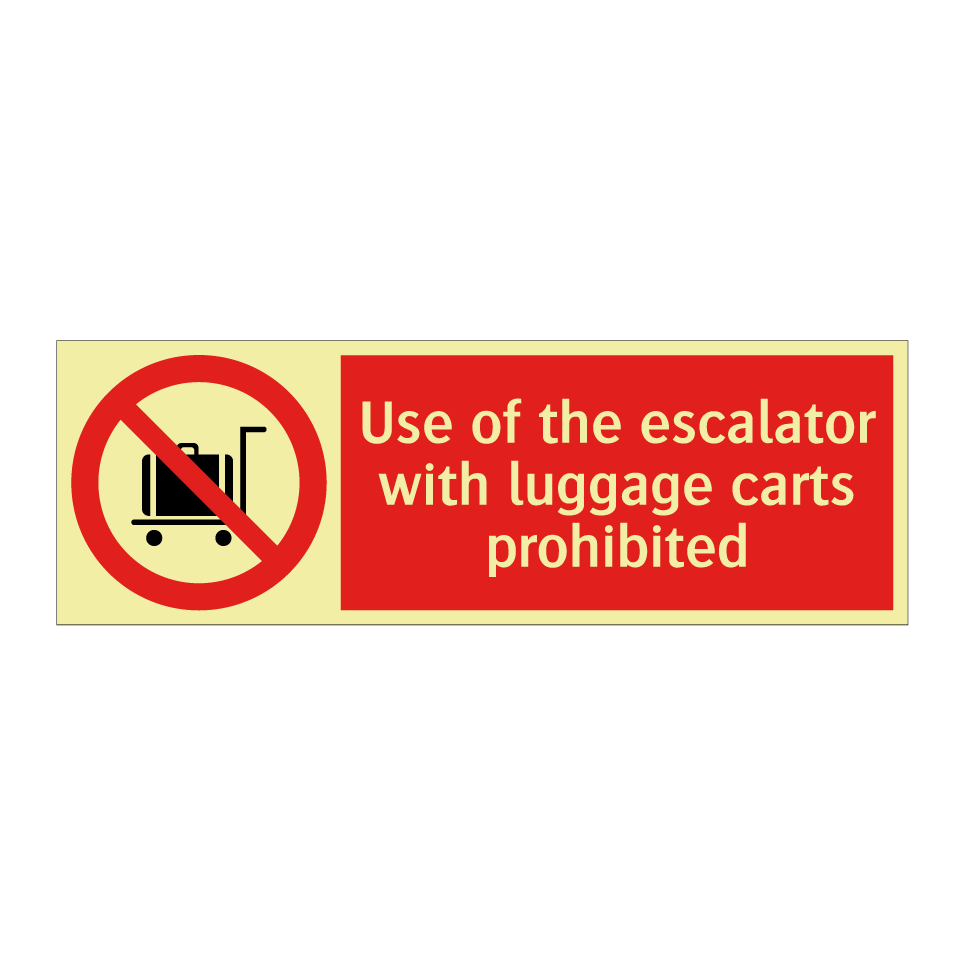 Use of the escalator with luggage carts prohibited