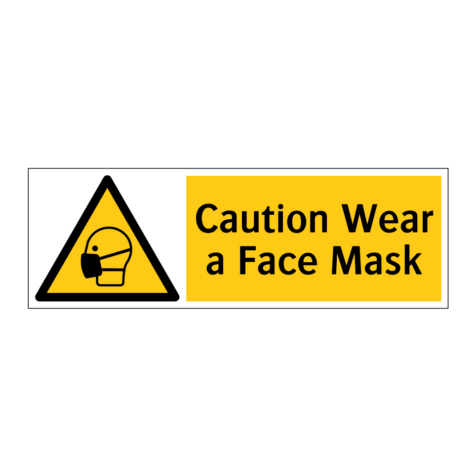 Caution Wear a Face Mask
