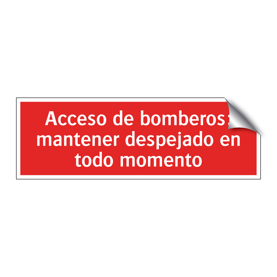 Acceso de bomberos: mantener despejado en todo momento
