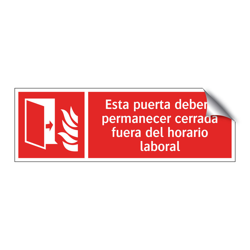 Esta puerta deberá permanecer cerrada fuera del horario laboral