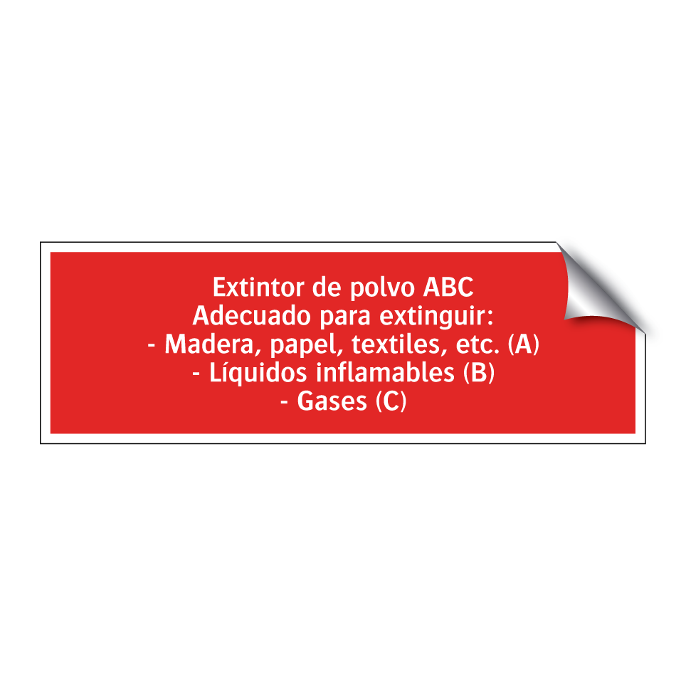 Extintor de polvo ABC Adecuado para extinguir: - Madera, papel, textiles, etc. (A) - Líquidos inflamables (B) - Gases (C)