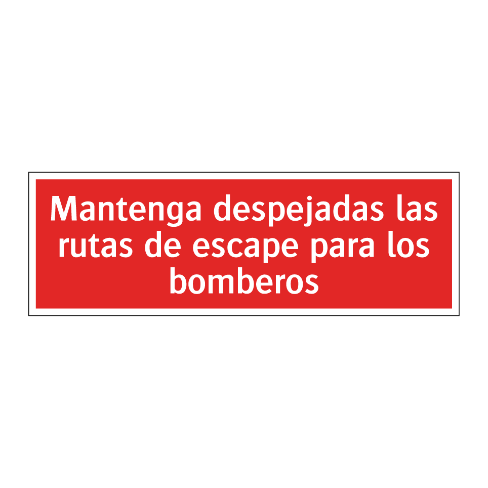 Mantenga despejadas las rutas de escape para los bomberos