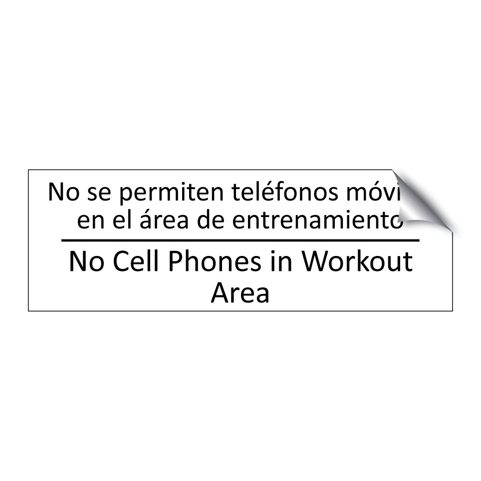No se permiten teléfonos /.../ - No Cell Phones in Workout Area