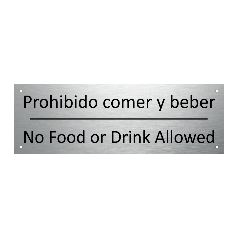 Prohibido comer y beber - No Food or Drink Allowed