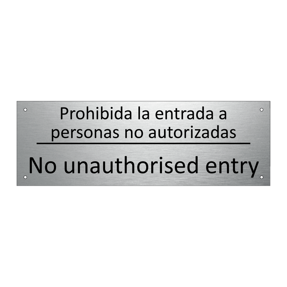 Prohibida la entrada a /.../ - No unauthorised entry