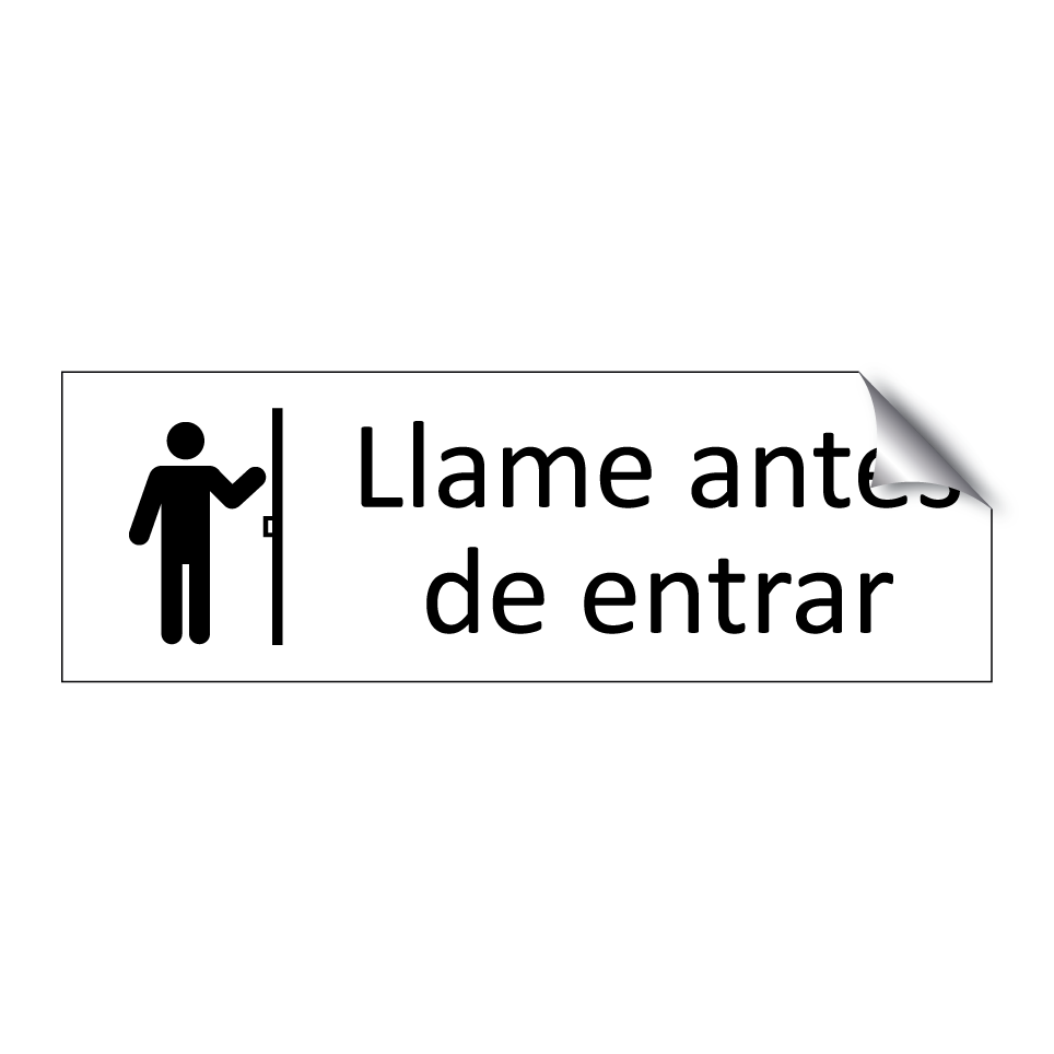 Llame antes de entrar