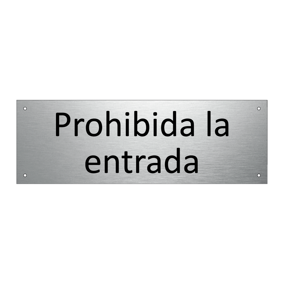 Prohibida la entrada