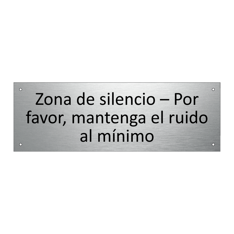 Zona de silencio – Por favor, mantenga el ruido al mínimo