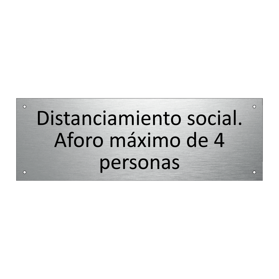 Distanciamiento social. Aforo máximo de 4 personas