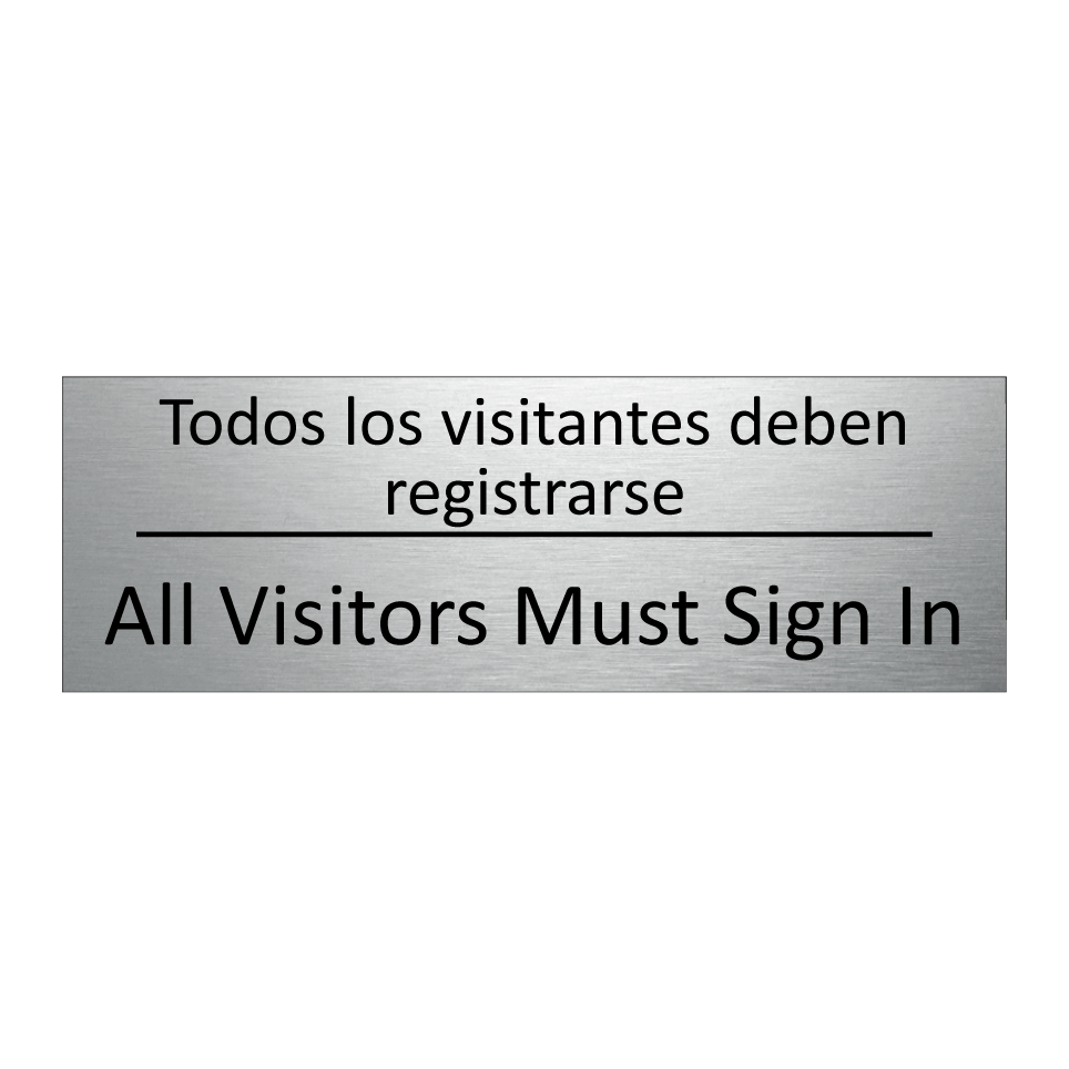 Todos los visitantes deben /.../ - All Visitors Must Sign In