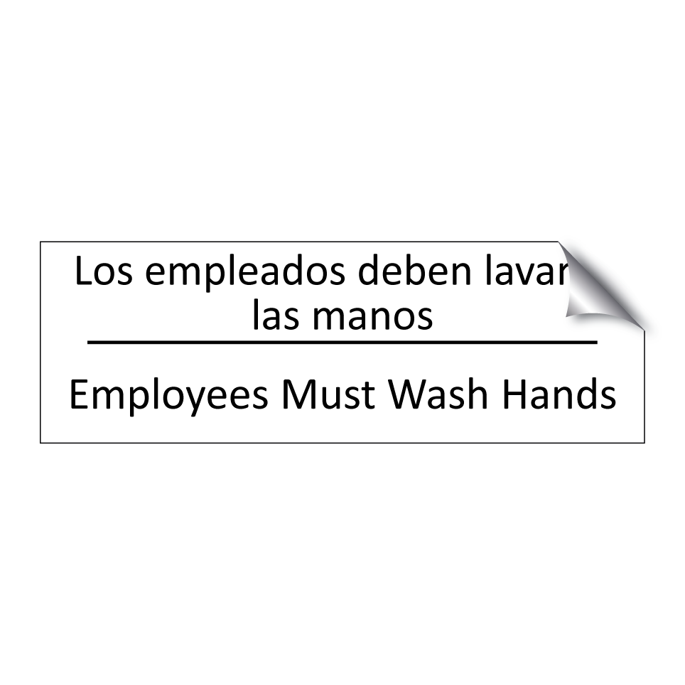 Los empleados deben lavarse /.../ - Employees Must Wash Hands