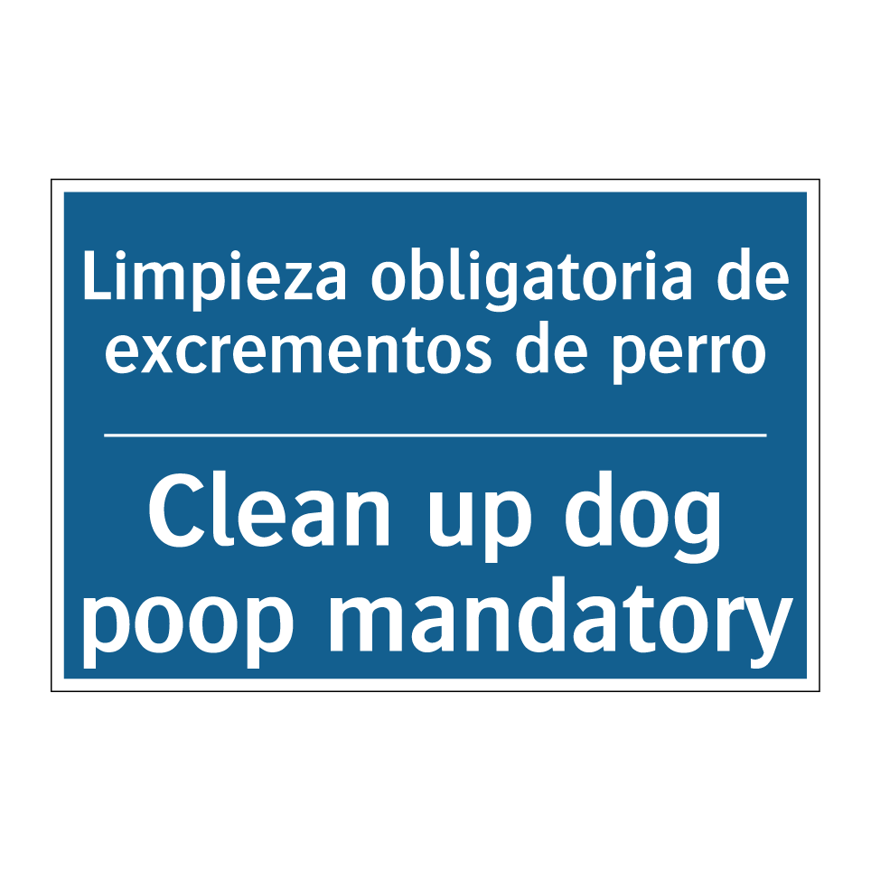 Limpieza obligatoria de excrementos /.../ - Clean up dog poop mandatory