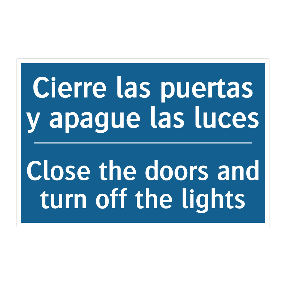 Cierre las puertas y apague las /.../ - Close the doors and turn off the /.../