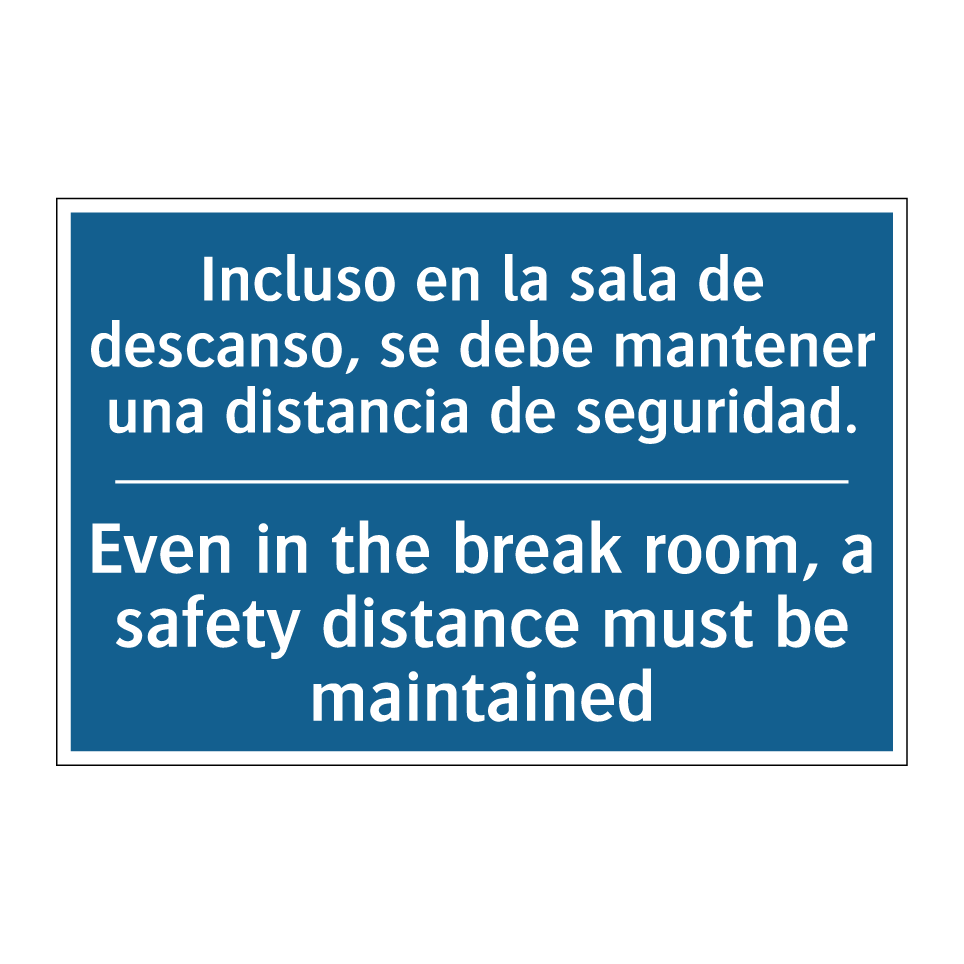 Incluso en la sala de descanso, /.../ - Even in the break room, a safety /.../