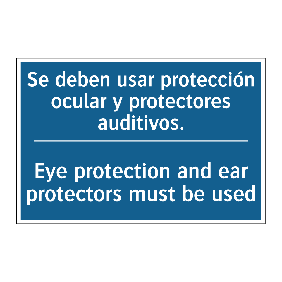 Se deben usar protección ocular /.../ - Eye protection and ear protectors /.../