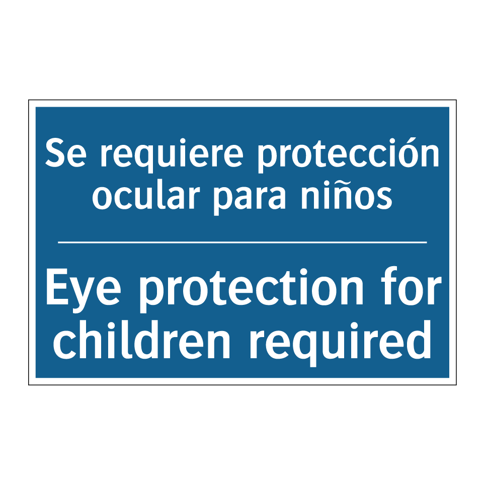 Se requiere protección ocular /.../ - Eye protection for children required /.../