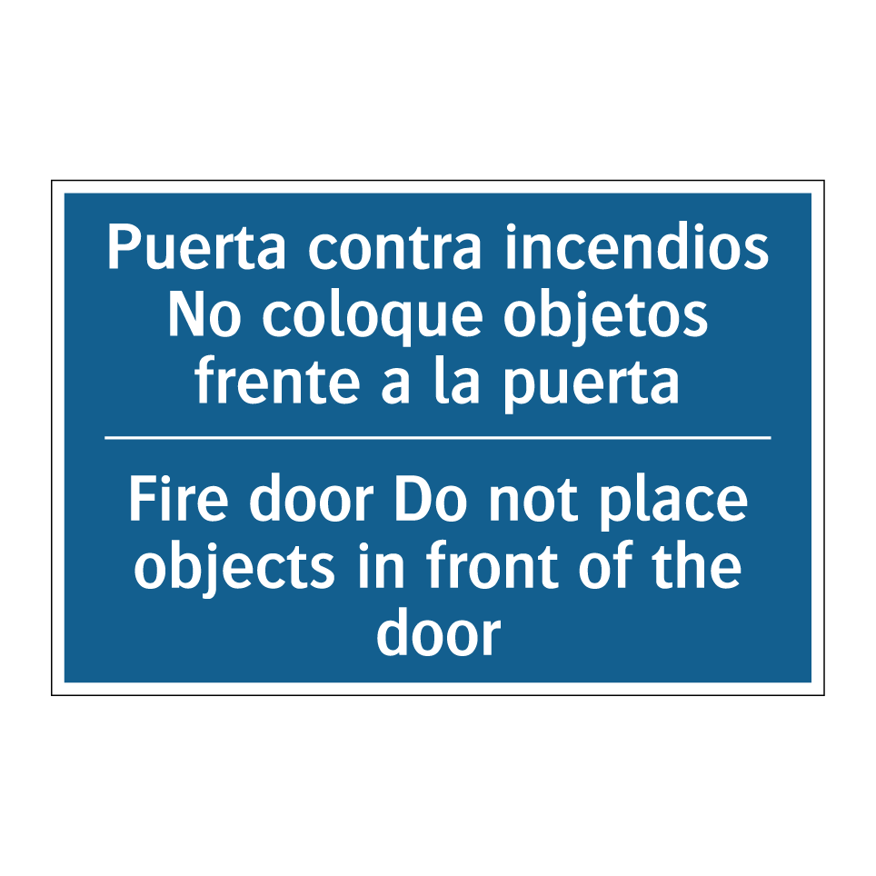Puerta contra incendios No coloque /.../ - Fire door Do not place objects /.../