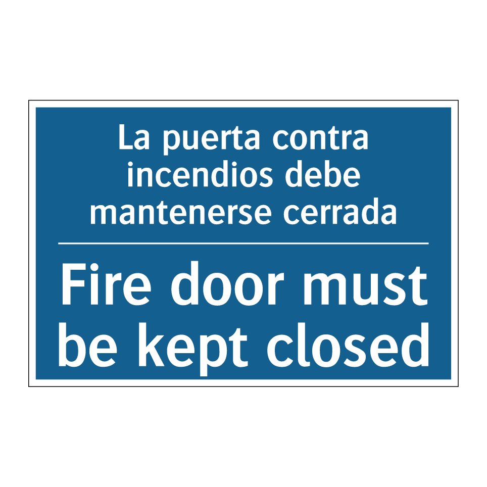 La puerta contra incendios debe /.../ - Fire door must be kept closed