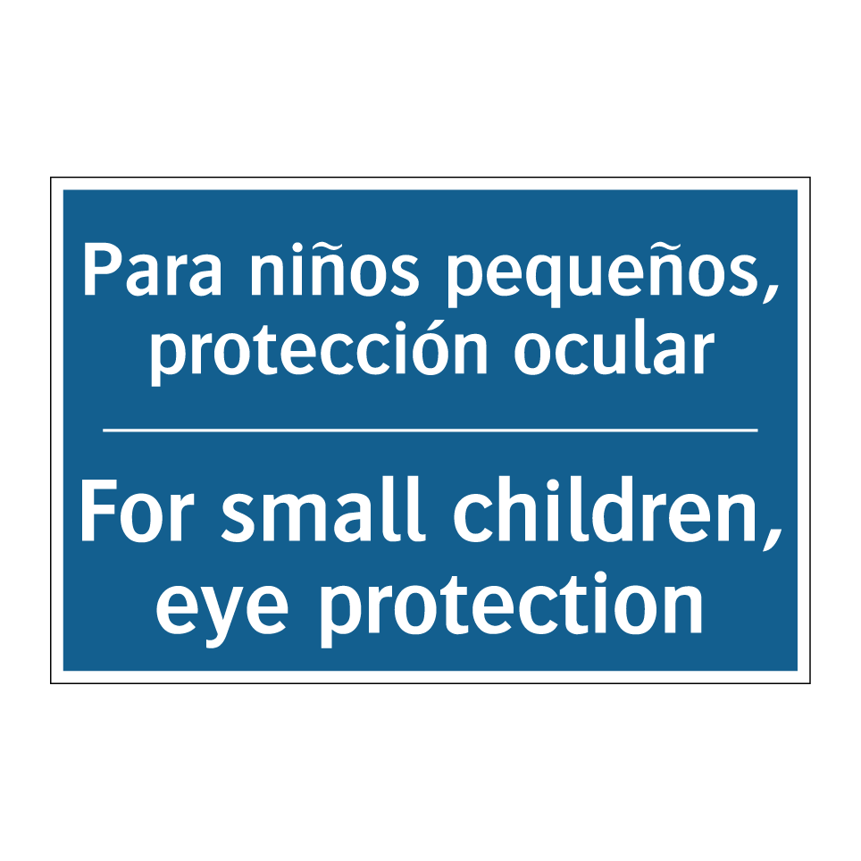 Para niños pequeños, protección /.../ - For small children, eye protection /.../
