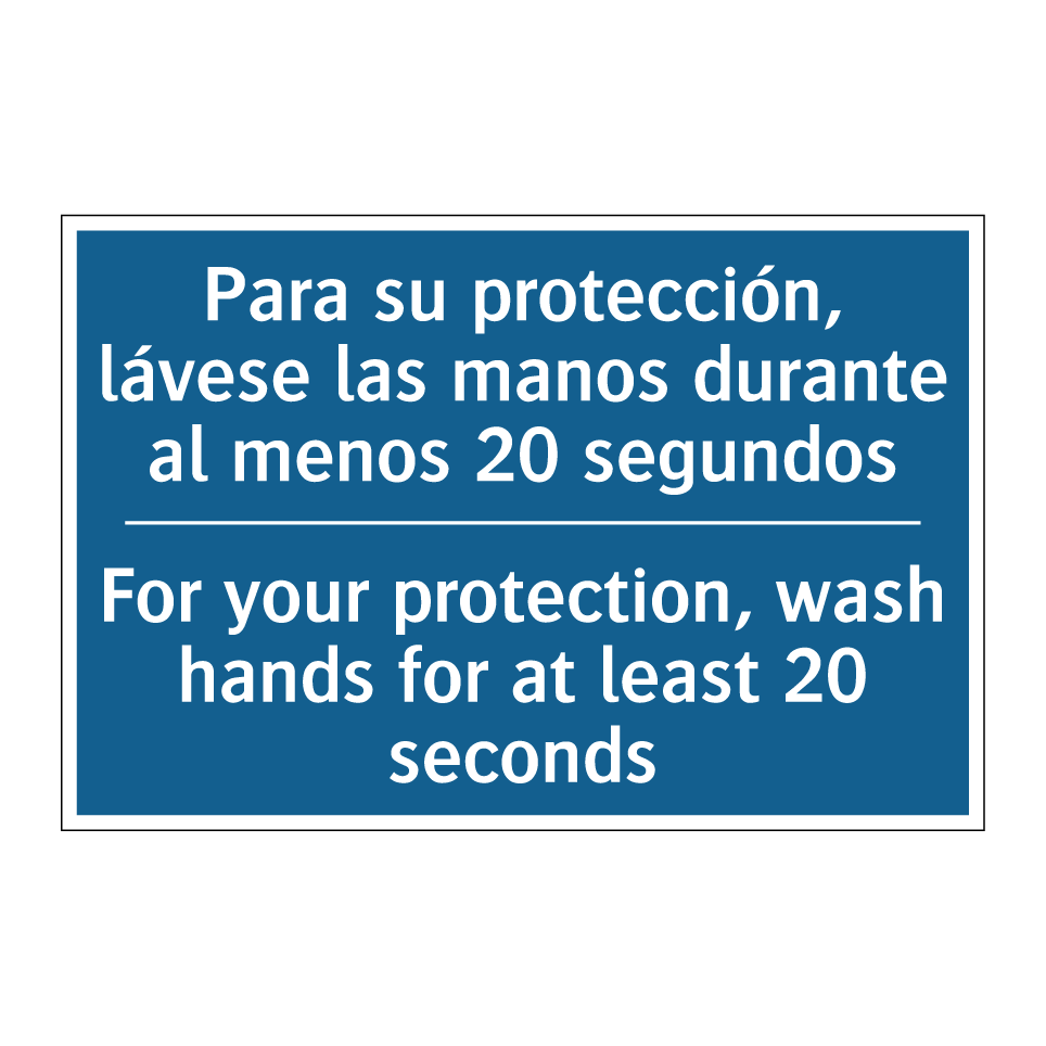 Para su protección, lávese las /.../ - For your protection, wash hands /.../