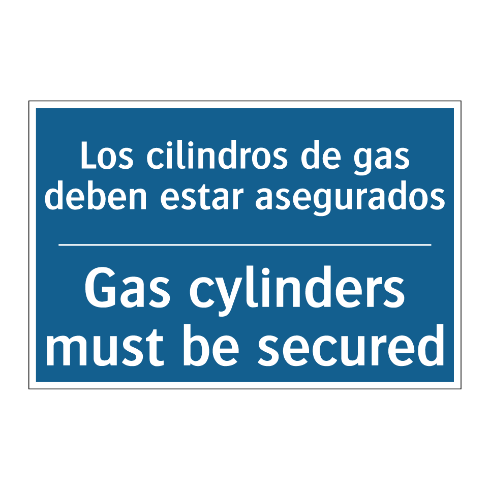 Los cilindros de gas deben estar /.../ - Gas cylinders must be secured