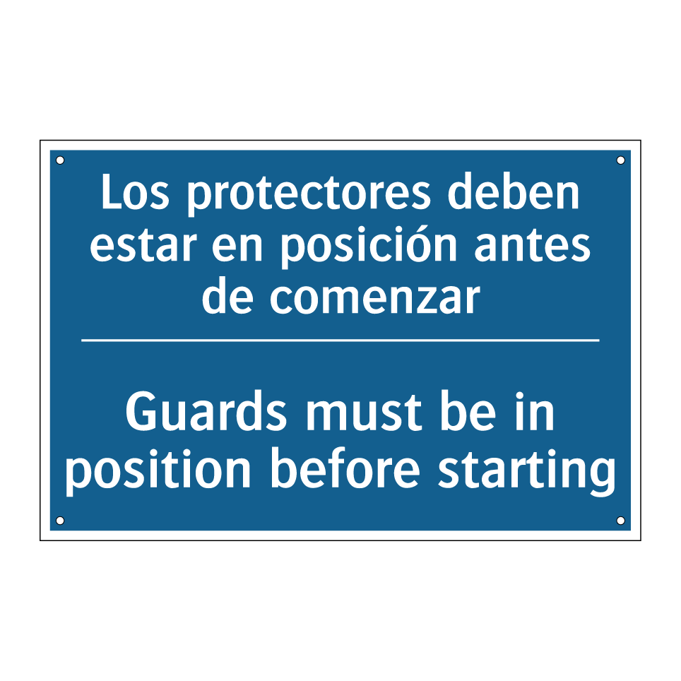 Los protectores deben estar en /.../ - Guards must be in position before /.../