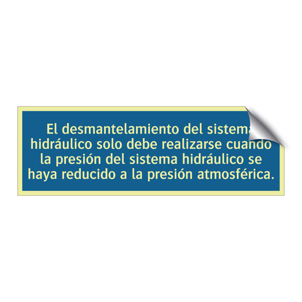 El desmantelamiento del sistema hidráulico solo debe realizarse cuando la presión del sistema hidráulico se haya reducido a la presión atmosférica.