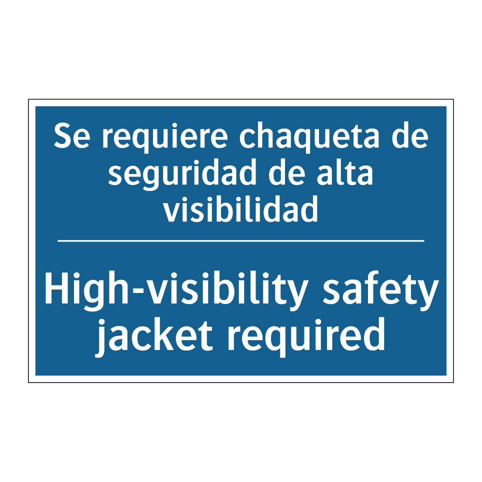 Se requiere chaqueta de seguridad /.../ - High-visibility safety jacket /.../