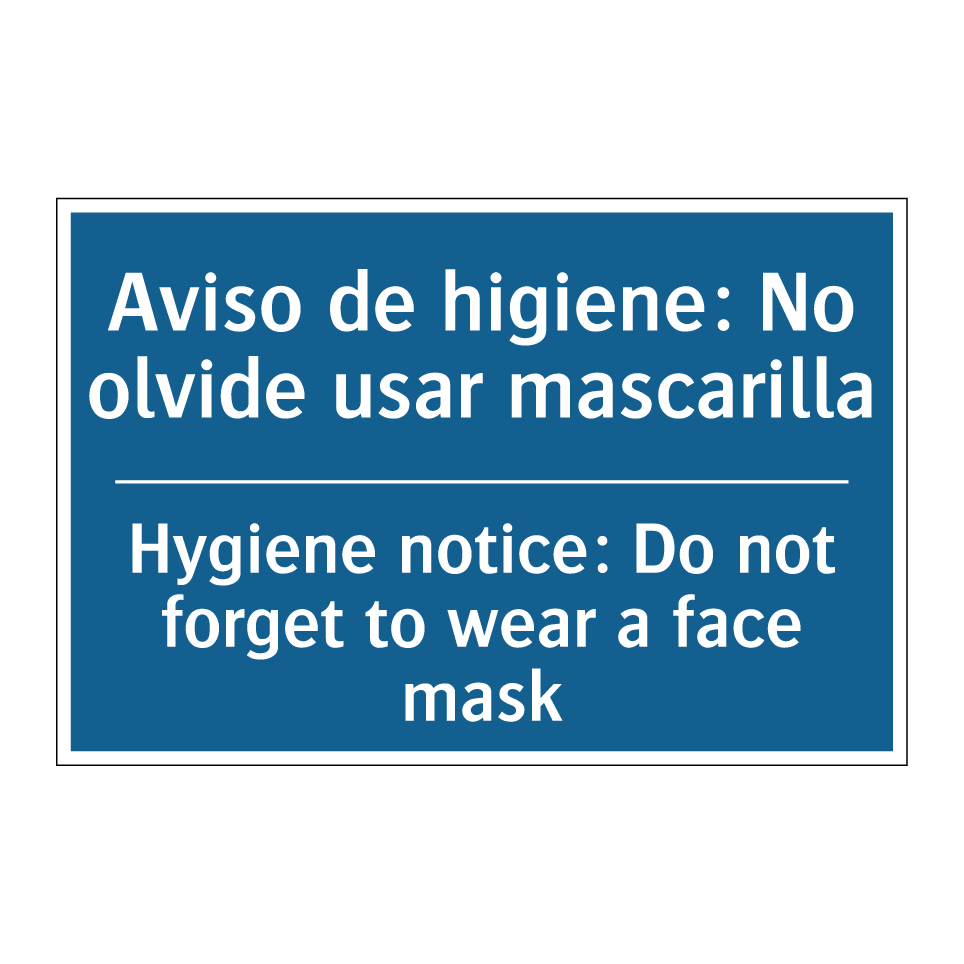 Aviso de higiene: No olvide usar /.../ - Hygiene notice: Do not forget /.../