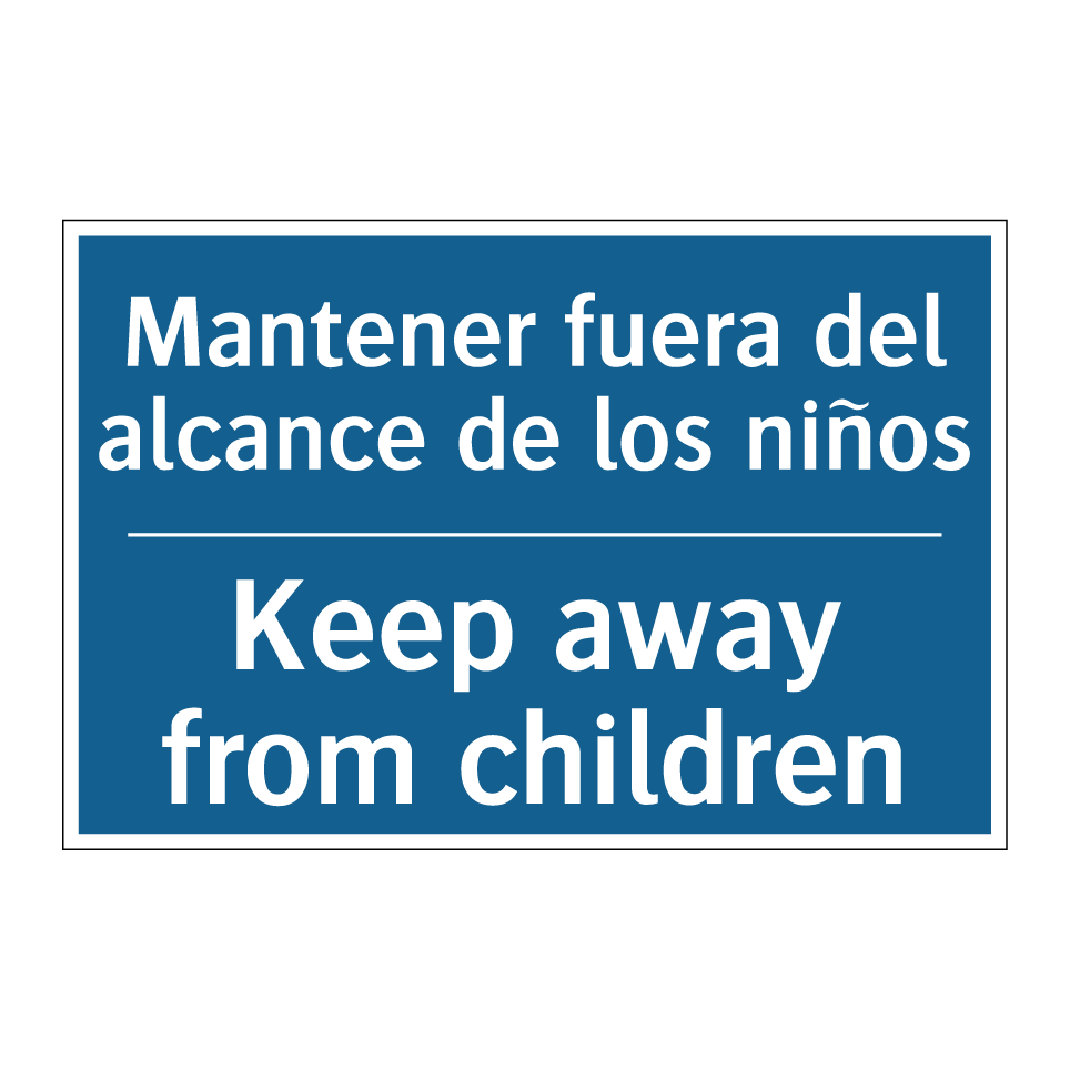 Mantener fuera del alcance de /.../ - Keep away from children