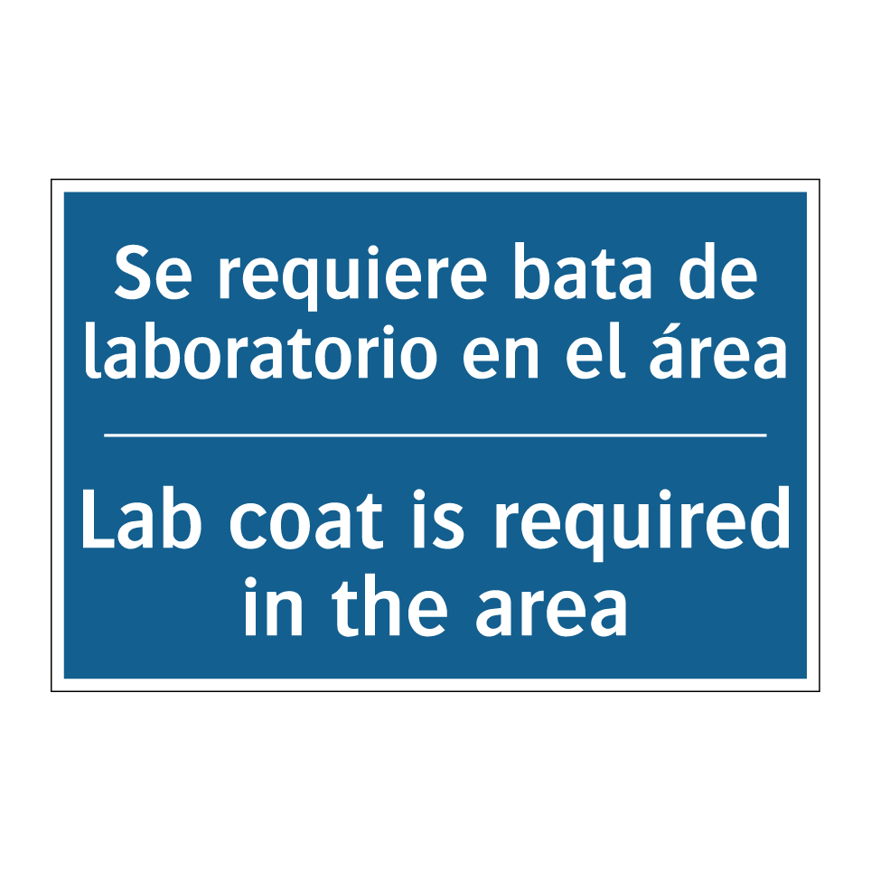 Se requiere bata de laboratorio /.../ - Lab coat is required in the area /.../
