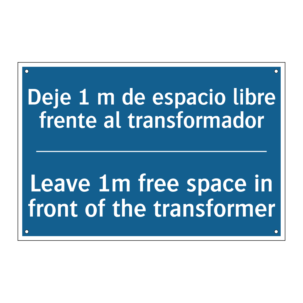 Deje 1 m de espacio libre frente /.../ - Leave 1m free space in front of /.../