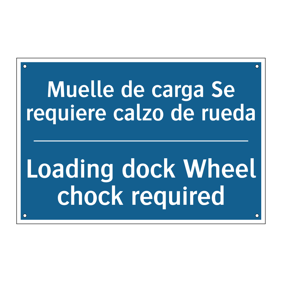 Muelle de carga Se requiere calzo /.../ - Loading dock Wheel chock required /.../