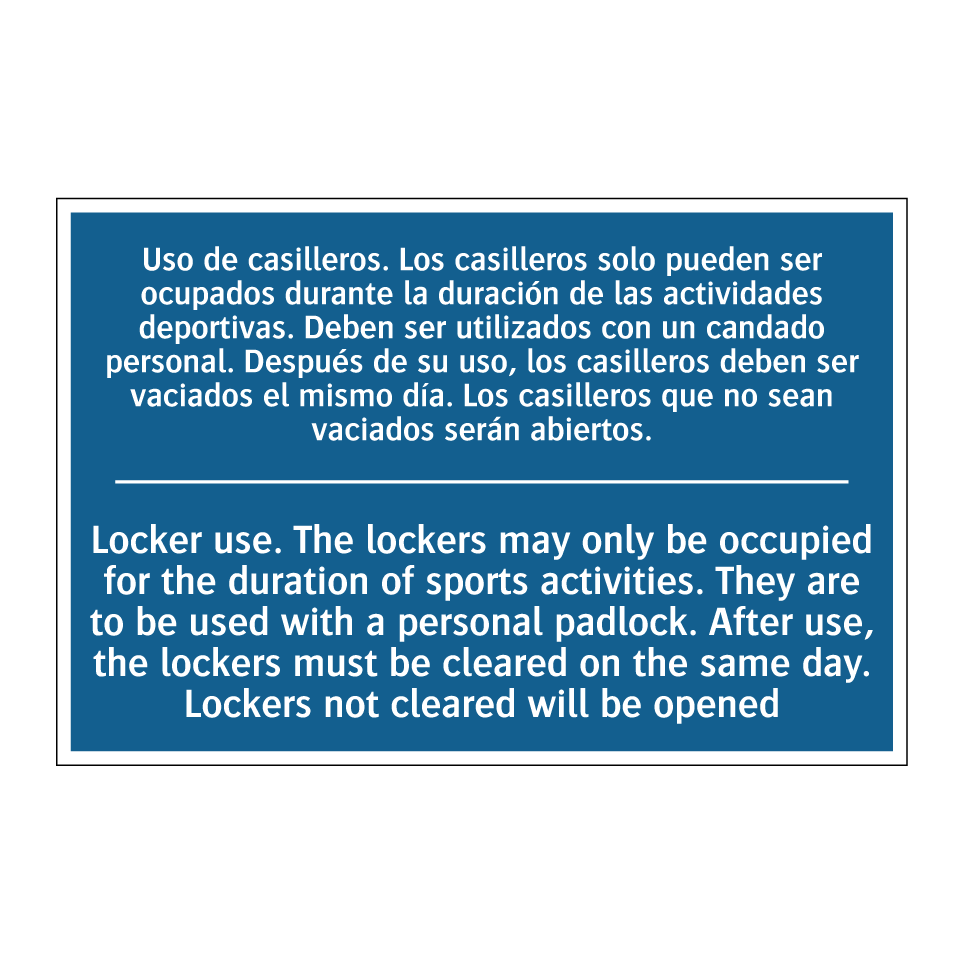 Uso de casilleros. Los casilleros /.../ - Locker use. The lockers may only /.../