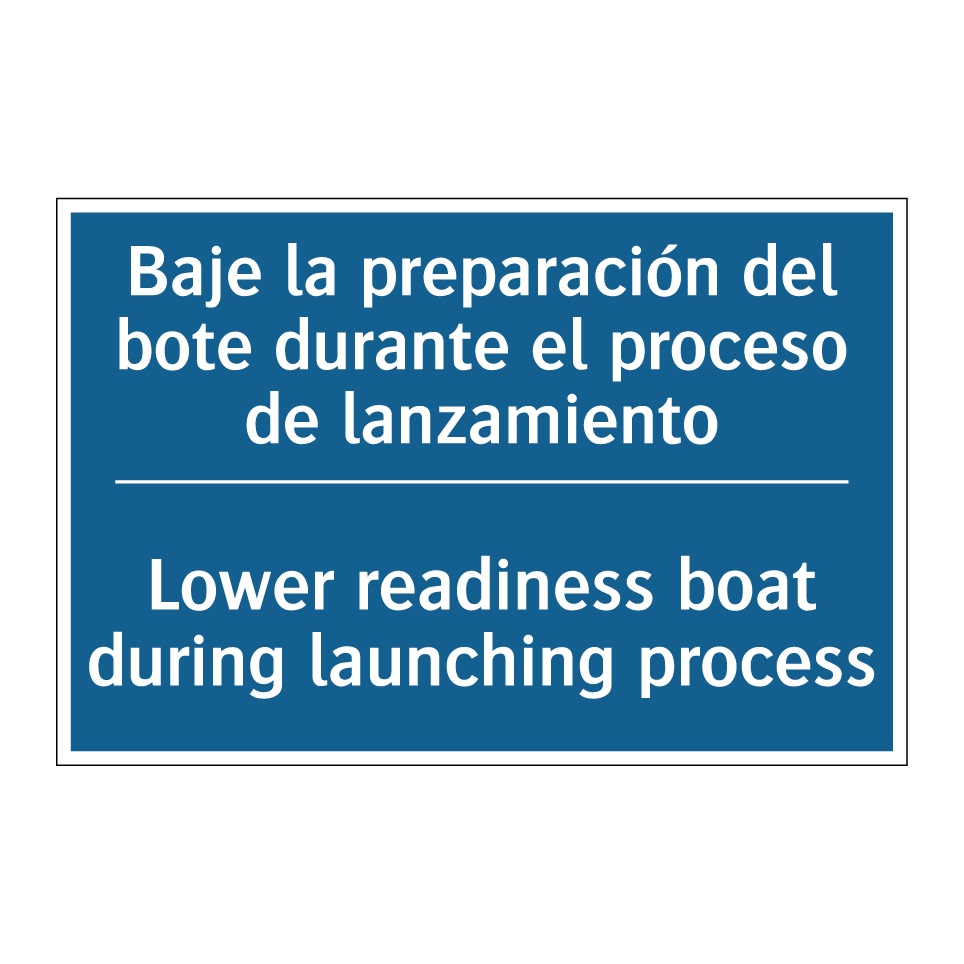 Baje la preparación del bote durante /.../ - Lower readiness boat during launching /.../