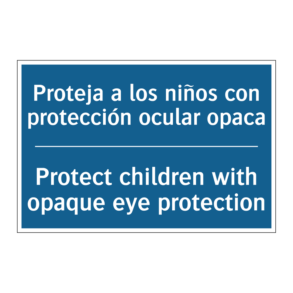 Proteja a los niños con protección /.../ - Protect children with opaque eye /.../