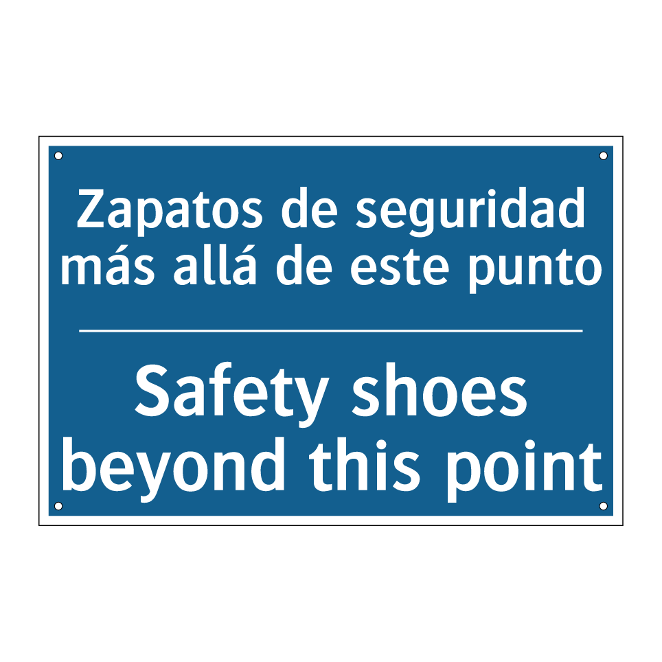 Zapatos de seguridad más allá /.../ - Safety shoes beyond this point