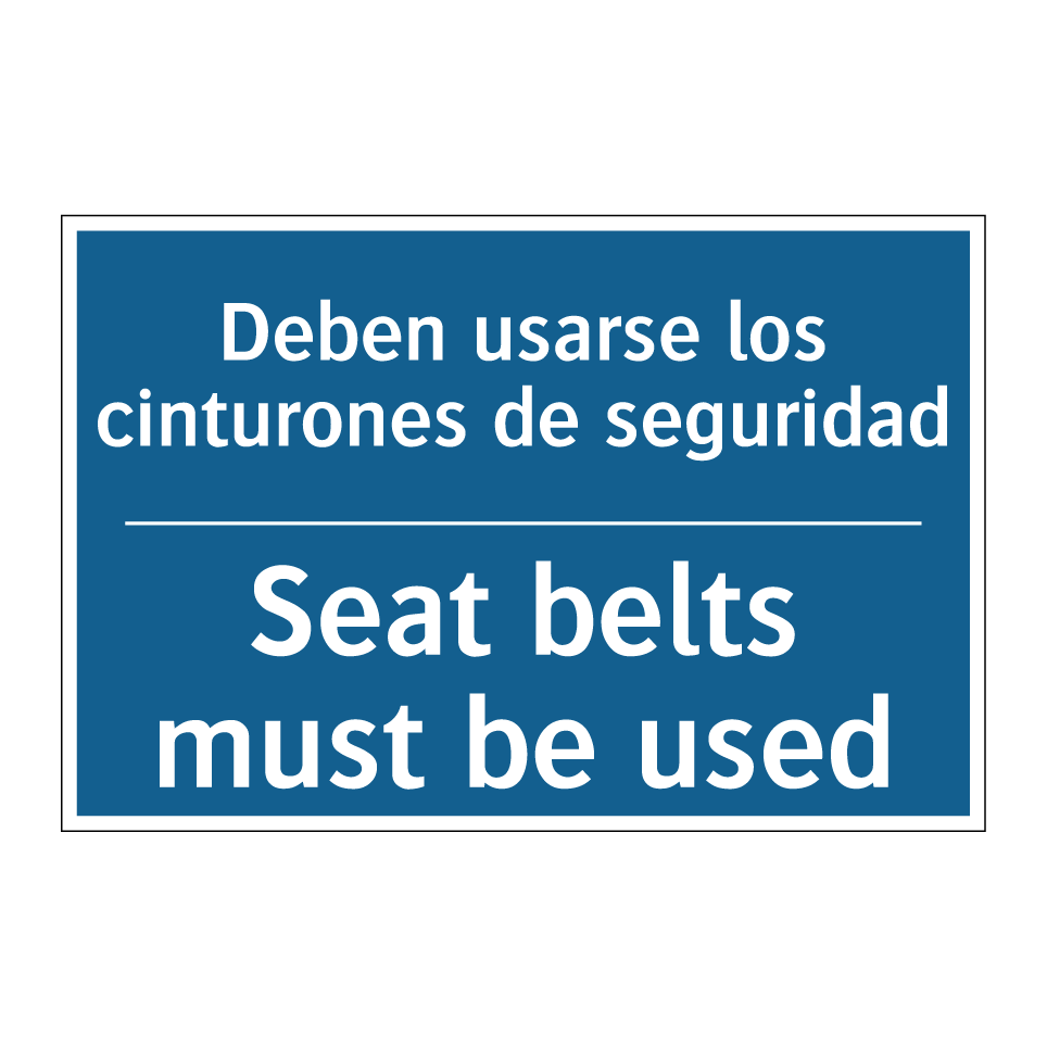 Deben usarse los cinturones de /.../ - Seat belts must be used