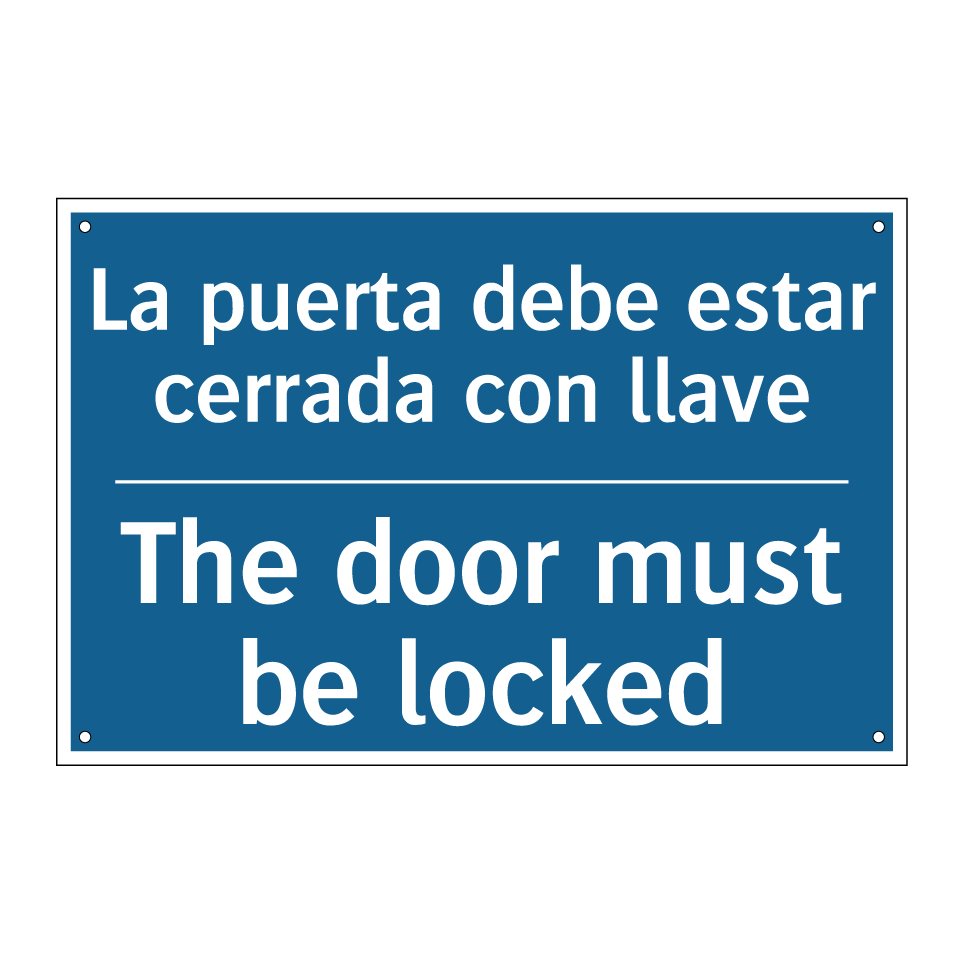 La puerta debe estar cerrada con /.../ - The door must be locked