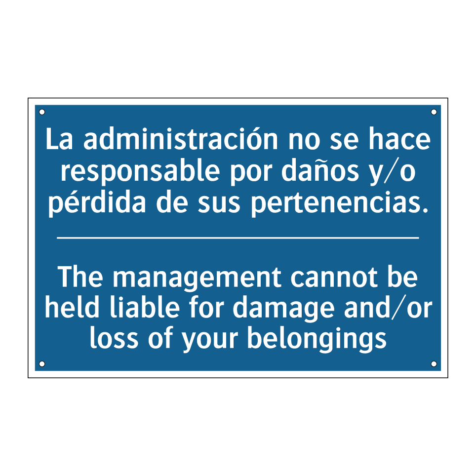 La administración no se hace responsable /.../ - The management cannot be held /.../