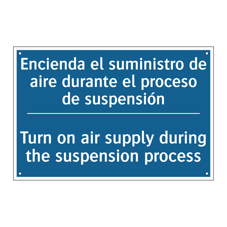 Encienda el suministro de aire /.../ - Turn on air supply during the /.../