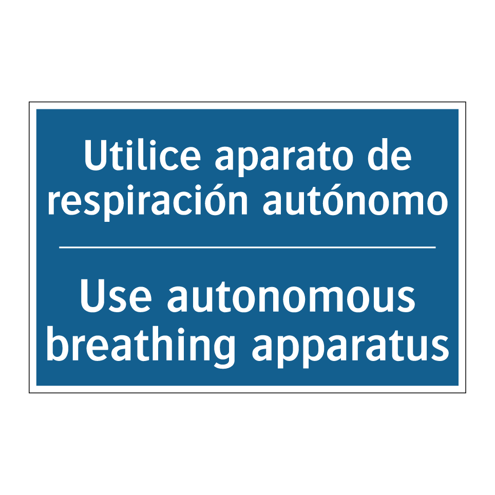 Utilice aparato de respiración /.../ - Use autonomous breathing apparatus /.../